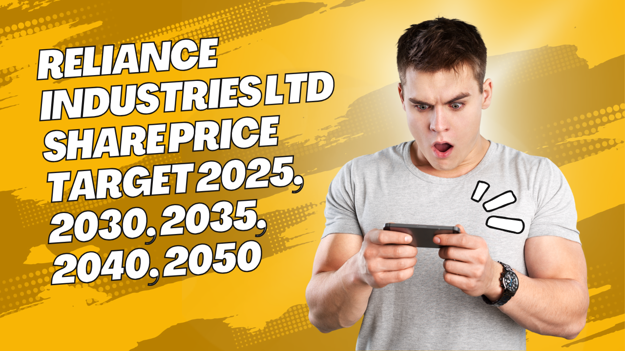 Reliance Industries Ltd share price target 2025, 2030, 2035, 2040, 2050